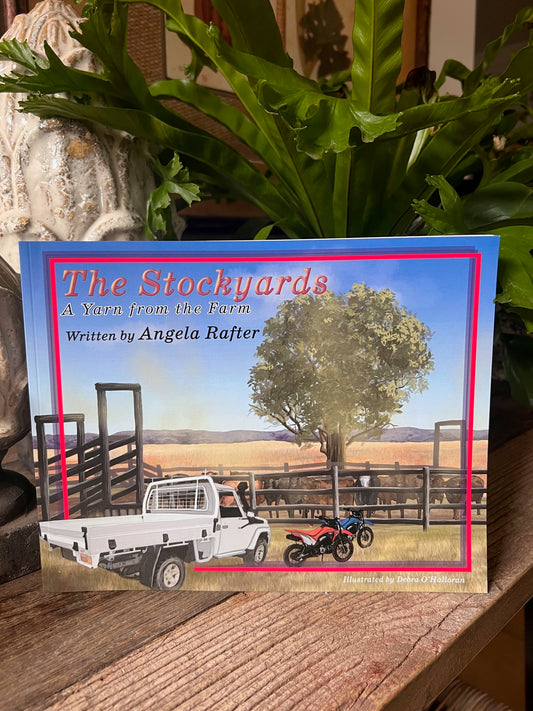 The Stockyards- A Yarn from the Farm - by Angela Rafter