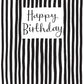 Happy Birthday Stripes Card