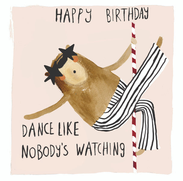 Dance Like Nobody's Watching