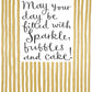 Sparkles, Bubbles and Cake Card