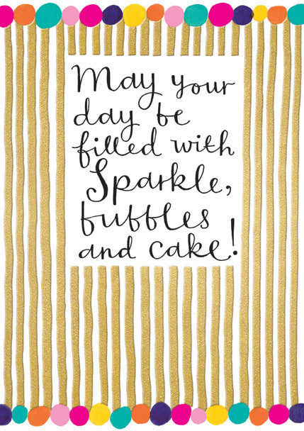 Sparkles, Bubbles and Cake Card