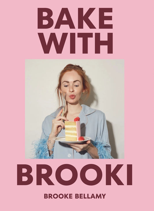 Bake with Brooki by Brooke Bellamy